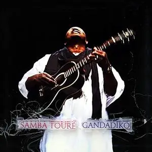 Samba Touré - Gandadiko (2014)