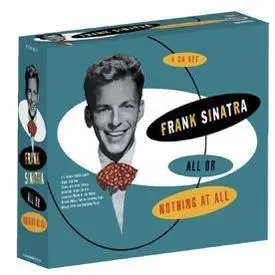 Frank Sinatra - All Or Nothing At All (4CD Box Set, 2001)