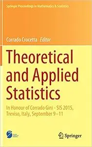 Theoretical and Applied Statistics: In Honour of Corrado Gini - SIS 2015, Treviso, Italy, September 9–11