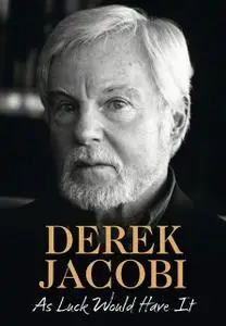 «As Luck Would Have It» by Derek Jacobi