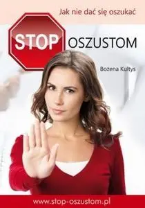 «Stop oszustom» by Bożena Kultys