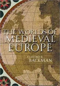 The Worlds of Medieval Europe [Repost]