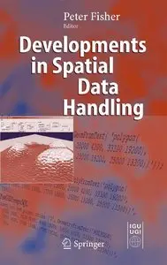 Developments in Spatial Data Handling (Repost)