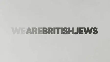 BBC - We Are British Jews (2018)