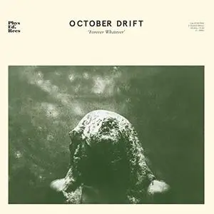 October Drift - Forever Whatever (2020) [Official Digital Download]