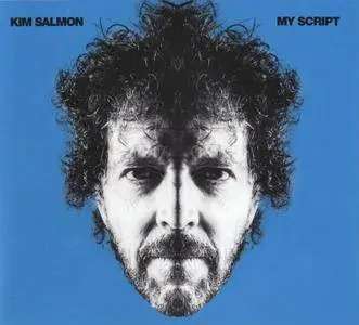 Kim Salmon - My Script (2015) {Kim Salmon Records KLSCD}