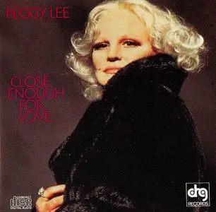 Peggy Lee - Close Enough For Love (1979)