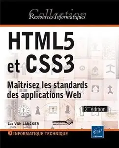 Luc Van Lancker, "HTML5 et CSS3 - Maîtrisez les standards des applications Web" (2ième édition)