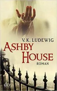 V. K. Ludewig - Ashby House: Roman