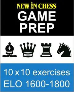 «New In Chess Gameprep Elo 1600–1800» by Frank Erwich