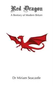 «Red Dragon» by Miriam Seacastle