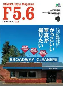 F5.6 [エフゴーロク] Camera Style Magazine Vol.3