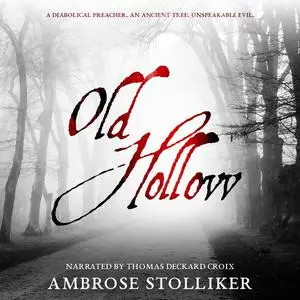 «Old Hollow» by Ambrose Stolliker