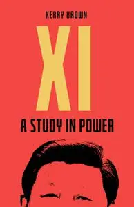 Xi: A Study in Power