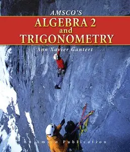 AMSCO's Algebra 2 and Trigonometry