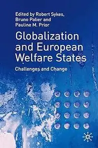 Globalization and European Welfare States: Challenges and Change (Repost)