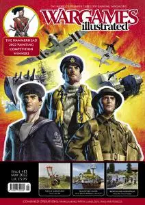 Wargames Illustrated - Issue 413 - May 2022