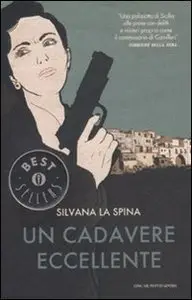 Un cadavere eccellente di Silvana La Spina