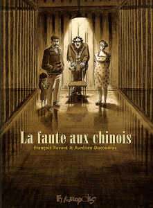 La Faute Aux Chinois