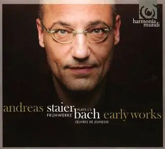 J.S. Bach: Early Works / Andreas Staier 