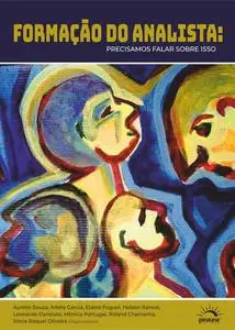 «Formação do Analista» by Arlete Garcia, Aurélio Souza, Elaine Foguel, Helson Ramos, Leonardo Danziato, Mônica Portugal,