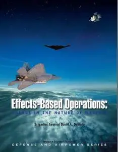 Effects-Based Operations: Change in The Nature of Warfare