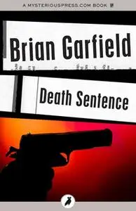 «Death Sentence» by Brian Garfield