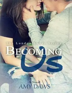 «Becoming Us» by Amy Daws