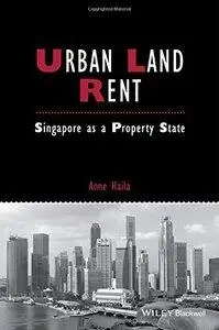 Urban Land Rent: Singapore as a Property State