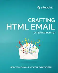 Crafting HTML Email