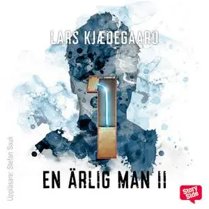 «En ärlig man - S2E1» by Lars Kjædegaard