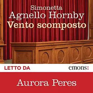 «Vento scomposto» by Simonetta Agnello Hornby