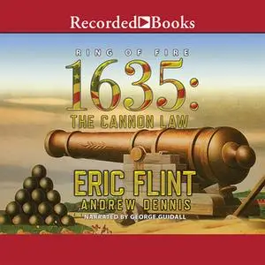 «1635: The Cannon Law» by Eric Flint,Andrew Dennis