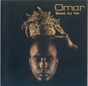 Omar - Best By Far (2001)