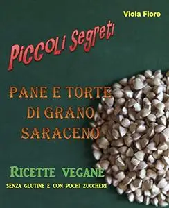 Pane e torte di grano saraceno