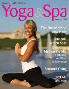 Yoga & Spa Magazine - Vol 1, Issue 2, Summer 2010