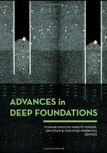 Advances in Deep Foundations [Repost]