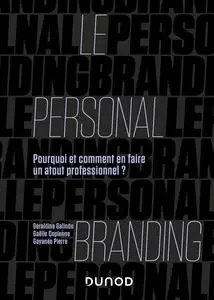 Géraldine Galindo, Gaëlle Copienne, Gayanée Pierre, "Le personal branding"