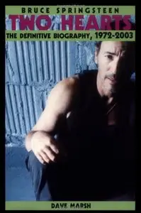 Bruce Springsteen: Two Hearts, the Story (repost)