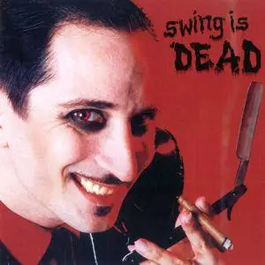 Lee Press-On And The Nails - Swing Is Dead (1999)