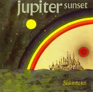 Jupiter Sunset - Back In The Sun 1970-1972 (2008)