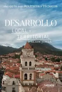 «Desarrollo local y territorial» by Alain Jordá