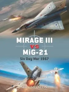 Duel 28, Mirage III vs MiG-21: Six Day War 1967