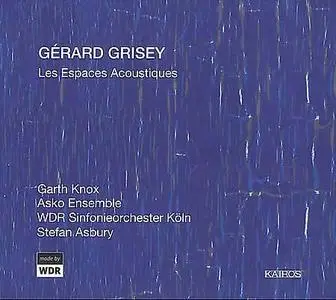 Gérard Grisey: Les Espaces Acoustiques