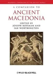 A Companion to Ancient Macedonia (repost)