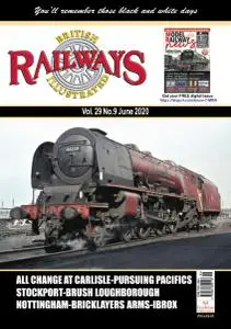 British Railways Illustrated - June 2020