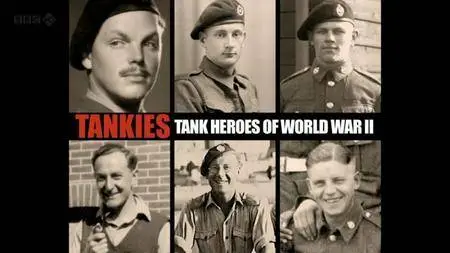 BBC - Tankies: Tank Heroes of World War II (2013)