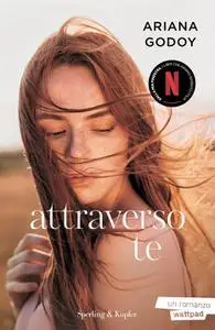 Ariana Godoy - Attraverso te