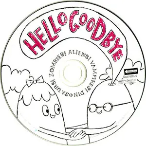 HelloGoodbye - Zombies! Aliens! Vampires! Dinosaurs! (2006)