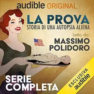 «La prova. Serie completa» by Lorenzo Paletti, Massimo Polidoro
